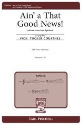 Ain' a That Good News! TBB choral sheet music cover